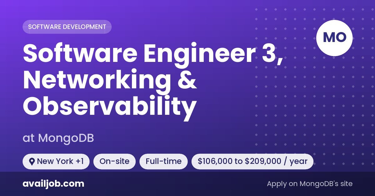 Software Engineer 3, Networking & Observability job at MongoDB in New York