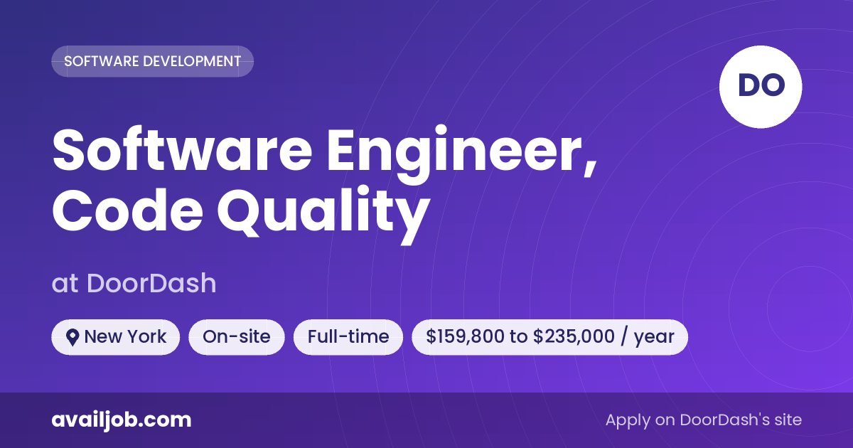 Software Engineer, Code Quality job at DoorDash in New York