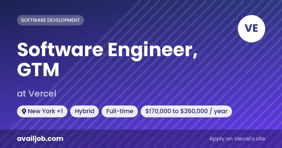 Software Engineer, GTM job at Vercel in New York