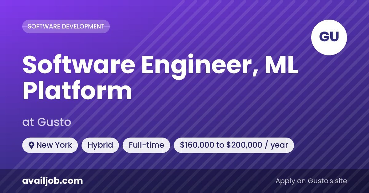 Software Engineer, ML Platform job at Gusto in New York