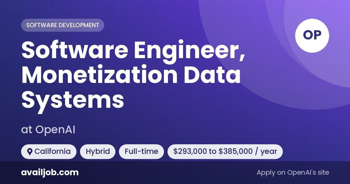 Software Engineer, Monetization Data Systems job at OpenAI in California