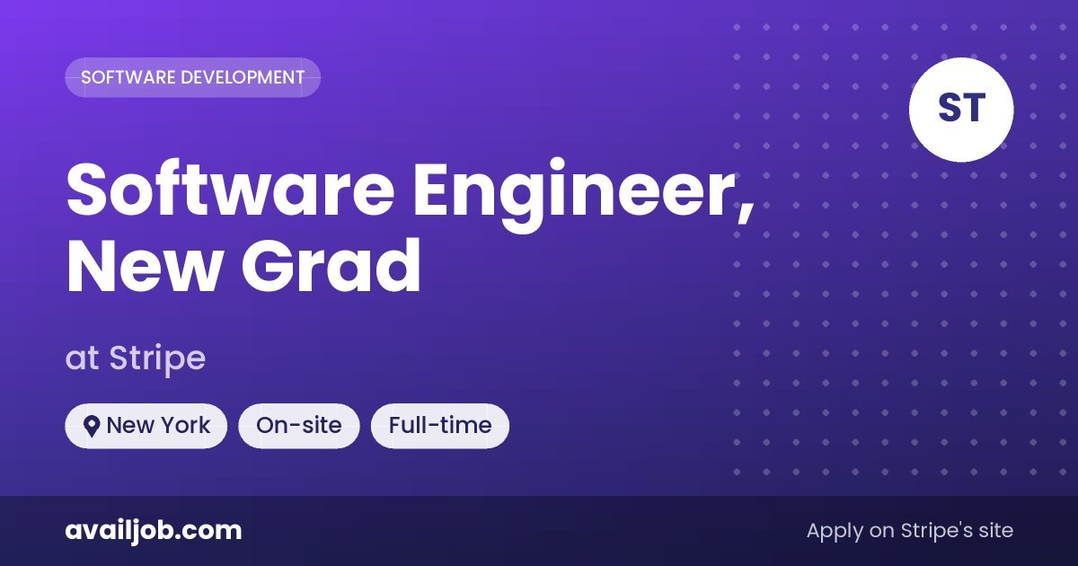 Software Engineer, New Grad job at Stripe in New York