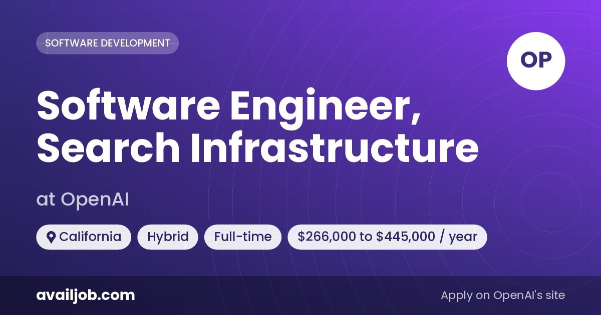 Software Engineer, Search Infrastructure job at OpenAI in California