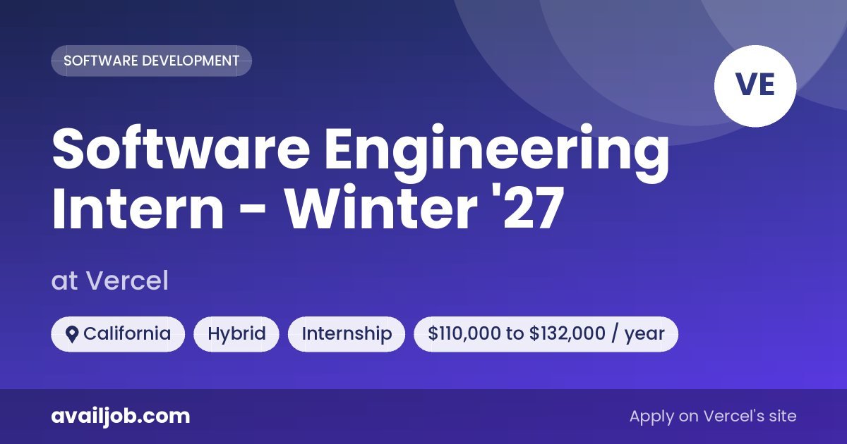 Software Engineering Intern - Winter '27 job at Vercel in California