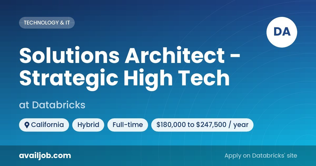 Solutions Architect - Strategic High Tech job at Databricks in California