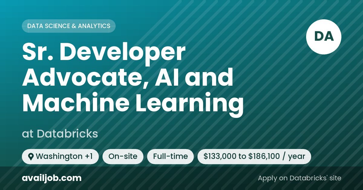 Sr. Developer Advocate, AI and Machine Learning job at Databricks in Washington