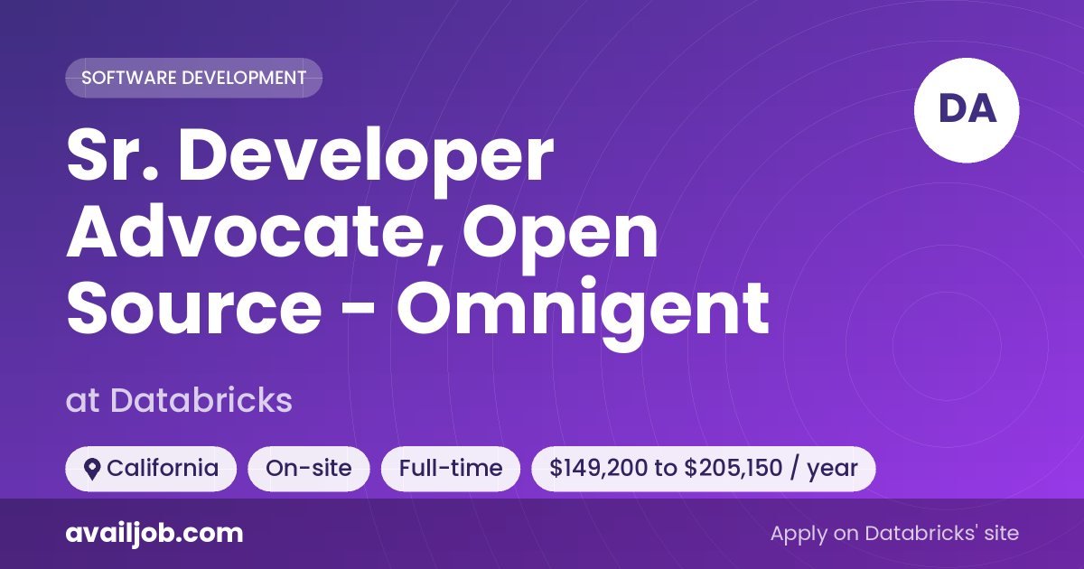 Sr. Developer Advocate, Open Source - Omnigent job at Databricks in California