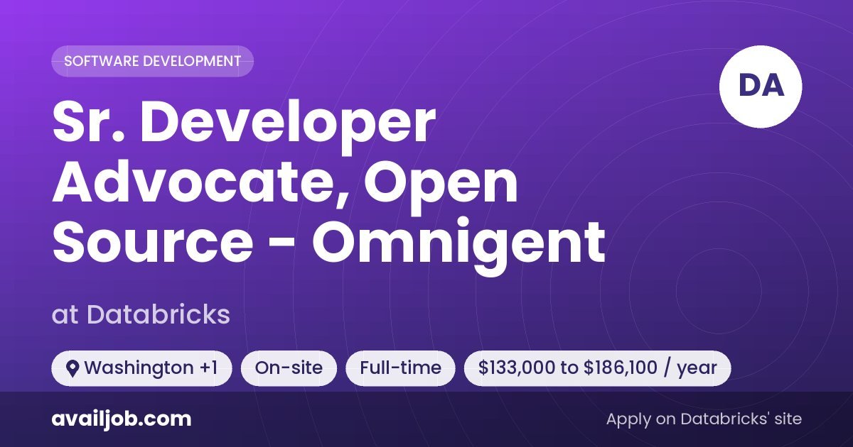 Sr. Developer Advocate, Open Source - Omnigent job at Databricks in Washington