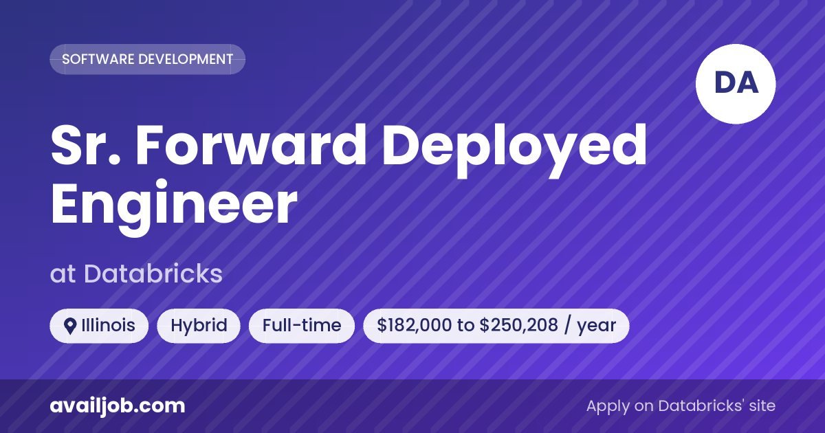Sr. Forward Deployed Engineer job at Databricks in Illinois