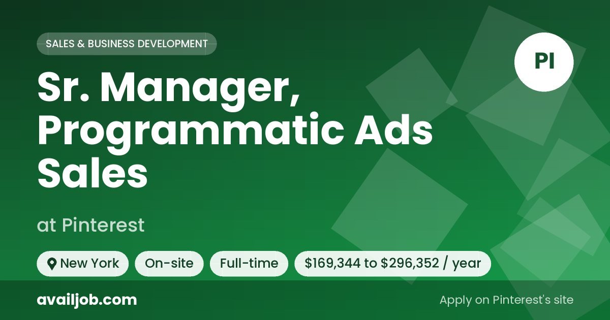 Sr. Manager, Programmatic Ads Sales job at Pinterest in New York