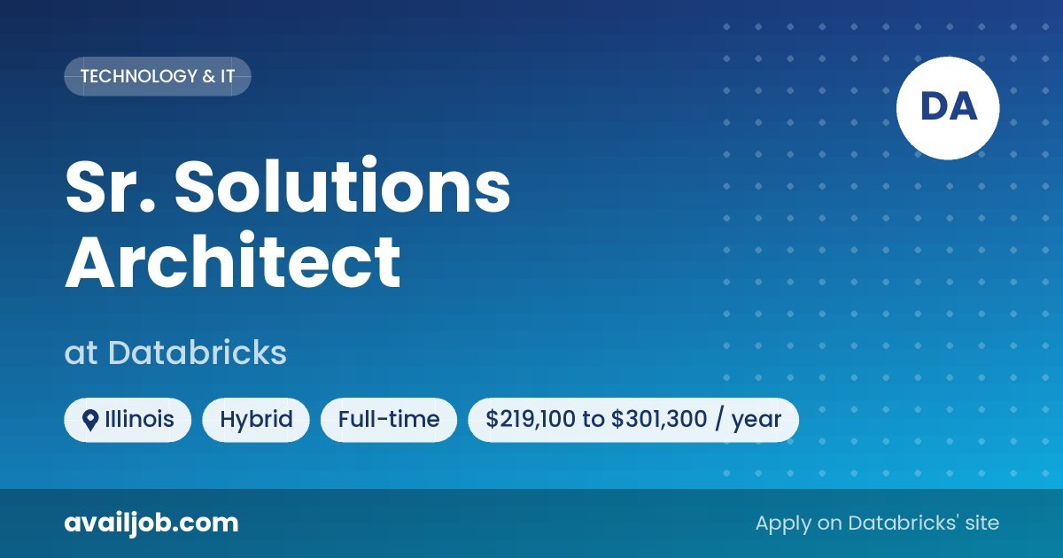 Sr. Solutions Architect job at Databricks in Illinois