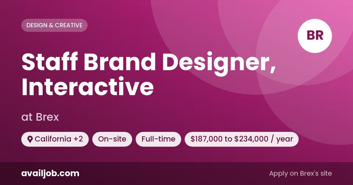Staff Brand Designer, Interactive job at Brex in California