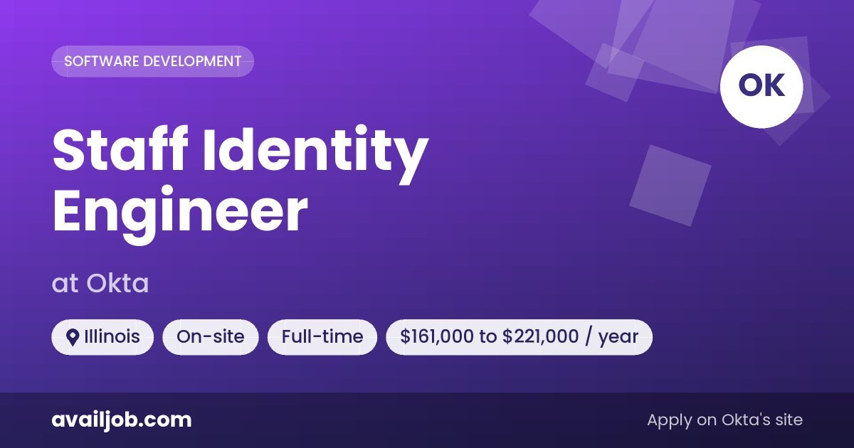 Staff Identity Engineer job at Okta in Illinois