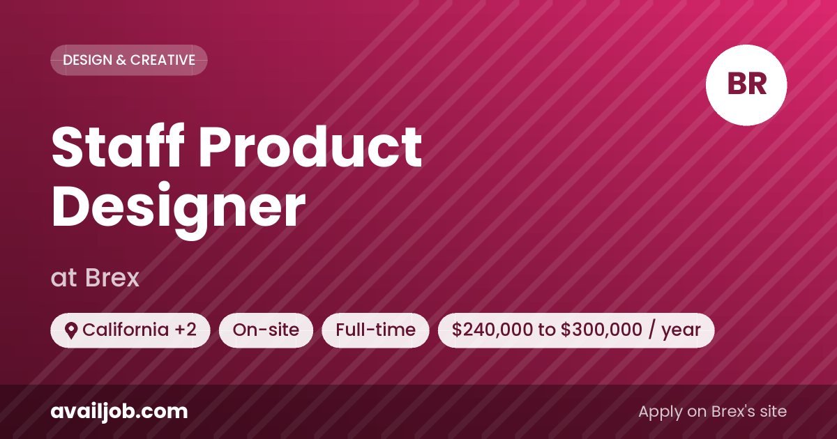 Staff Product Designer job at Brex in California