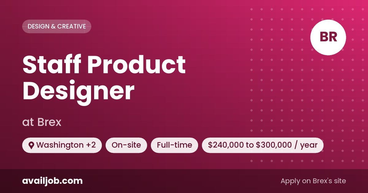 Staff Product Designer job at Brex in Washington