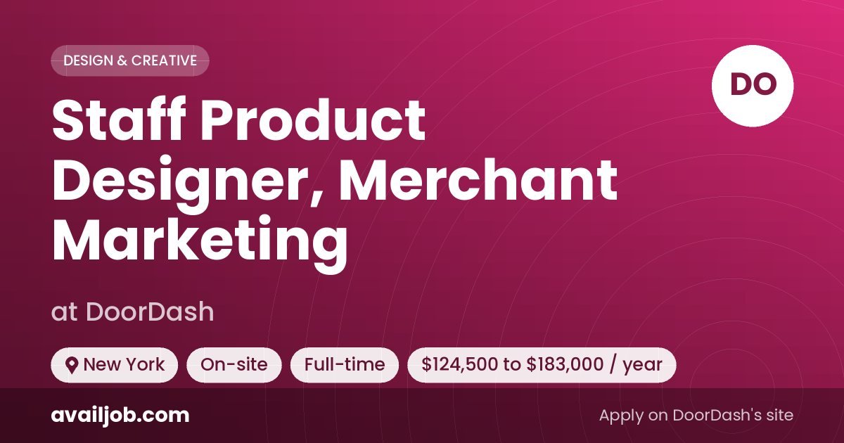 Staff Product Designer, Merchant Marketing job at DoorDash in New York