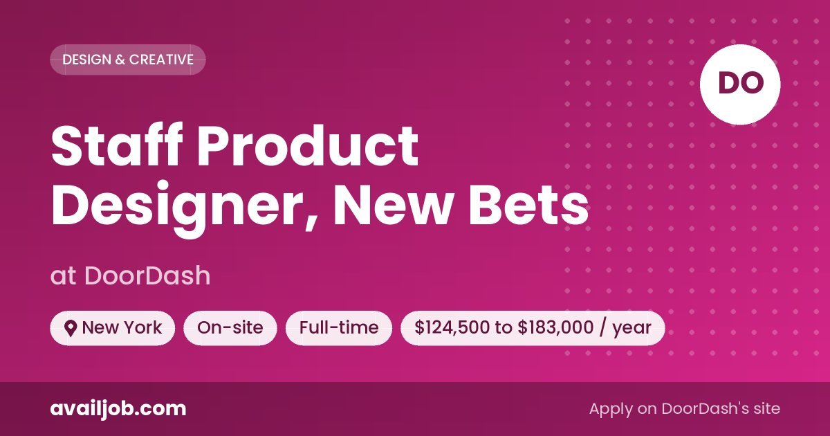 Staff Product Designer, New Bets job at DoorDash in New York