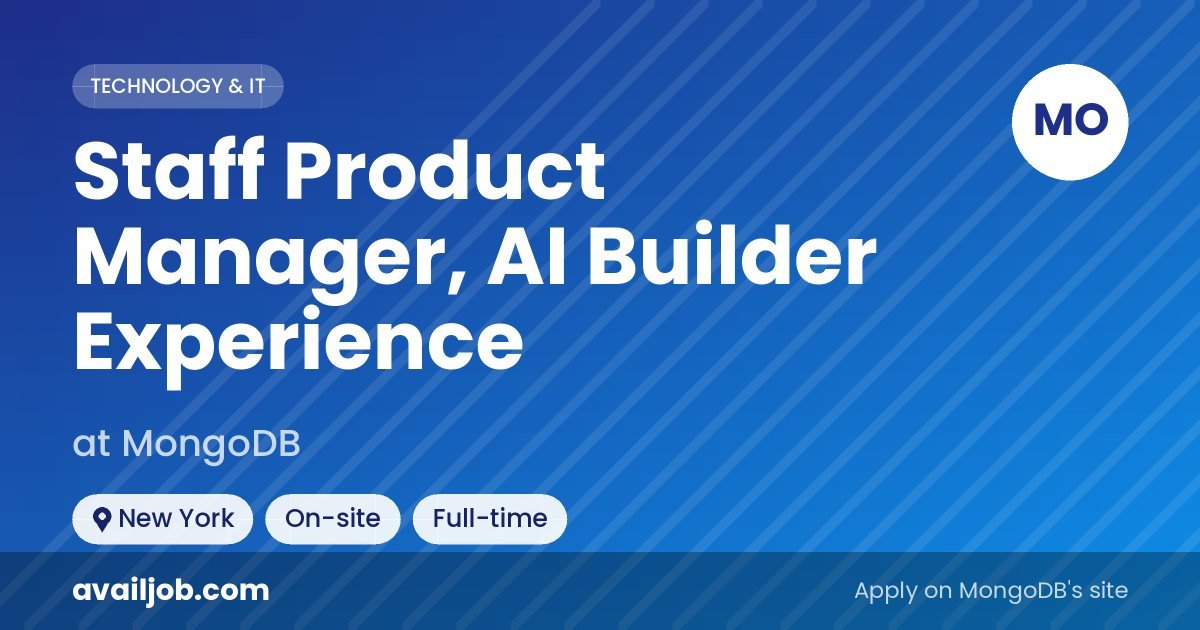 Staff Product Manager, AI Builder Experience job at MongoDB in New York