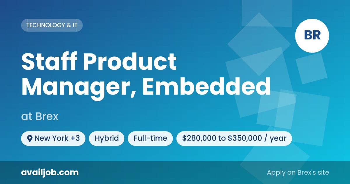 Staff Product Manager, Embedded job at Brex in New York