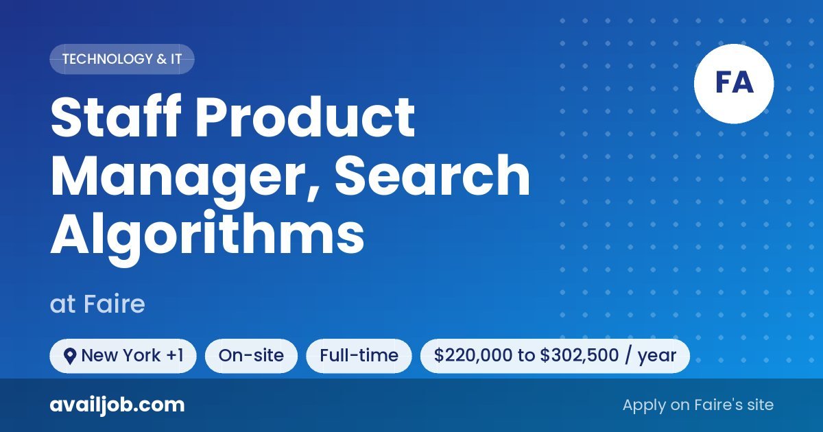 Staff Product Manager, Search Algorithms job at Faire in New York