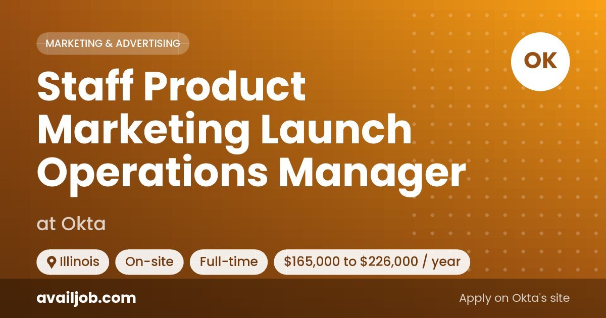 Staff Product Marketing Launch Operations Manager job at Okta in Illinois