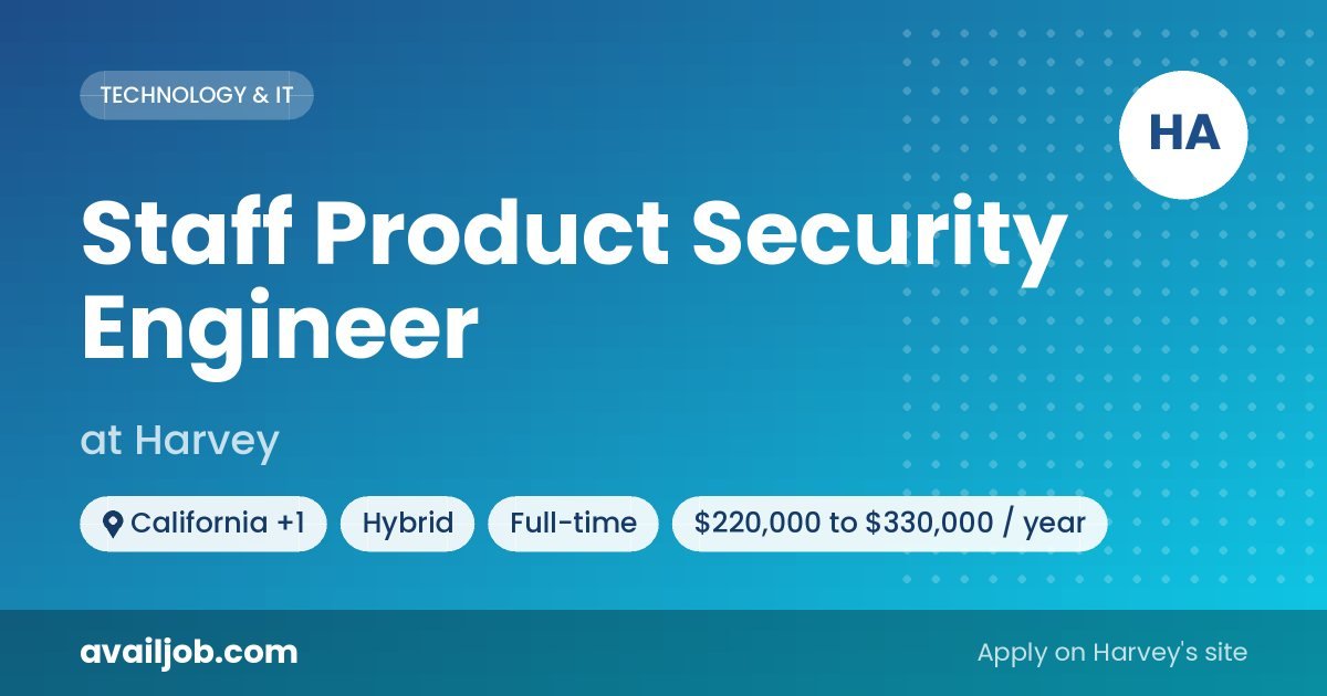 Staff Product Security Engineer job at Harvey in California