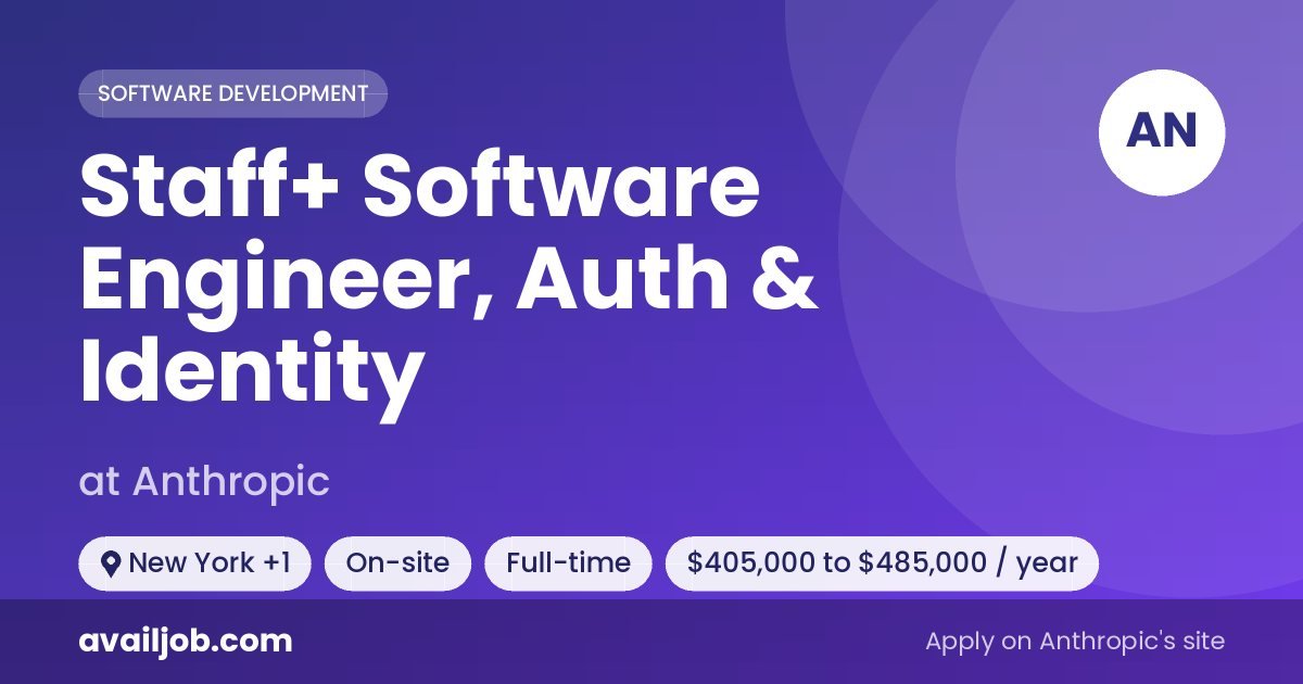 Staff+ Software Engineer, Auth & Identity job at Anthropic in New York