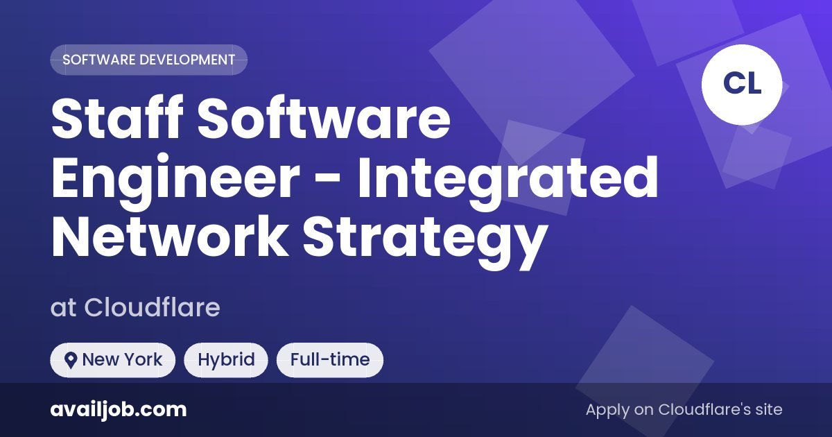 Staff Software Engineer - Integrated Network Strategy job at Cloudflare in New York