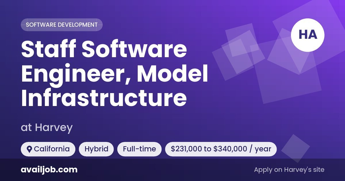 Staff Software Engineer, Model Infrastructure job at Harvey in California