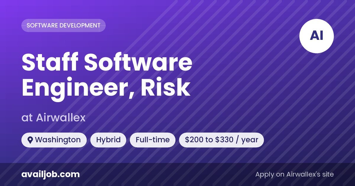 Staff Software Engineer, Risk job at Airwallex in Washington