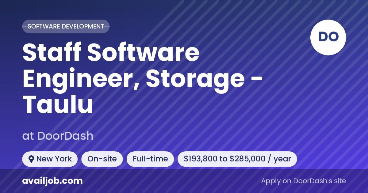 Staff Software Engineer, Storage - Taulu job at DoorDash in New York