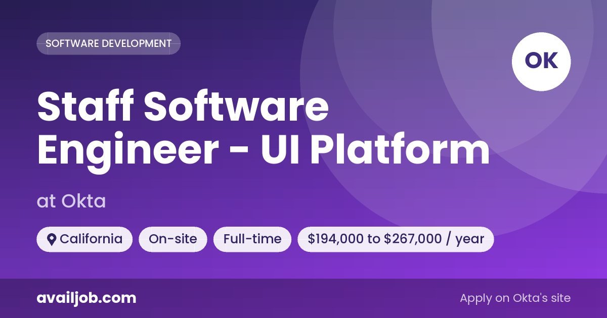 Staff Software Engineer - UI Platform job at Okta in California