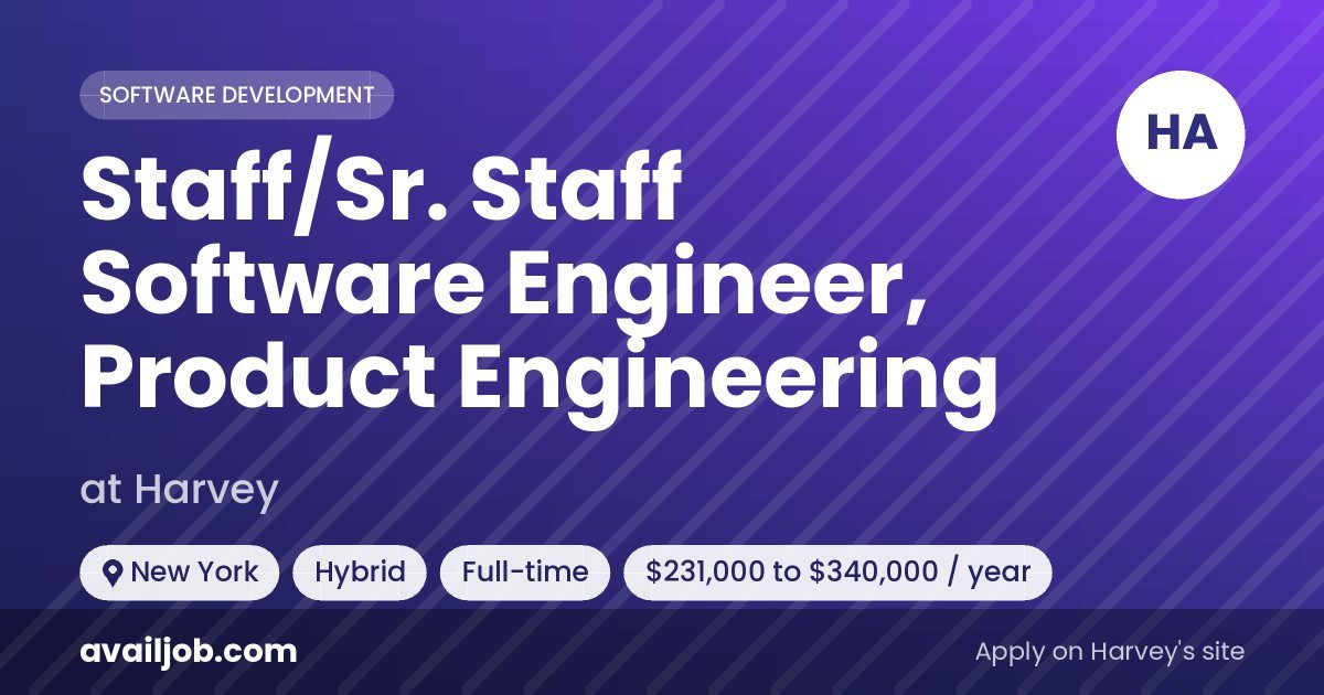 Staff/Sr. Staff Software Engineer, Product Engineering job at Harvey in New York