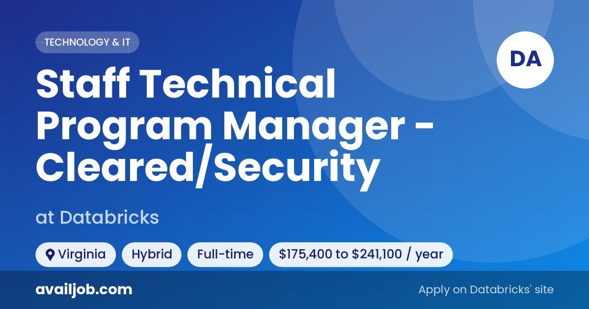 Staff Technical Program Manager - Cleared/Security job at Databricks in Virginia