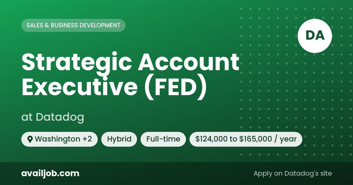 Strategic Account Executive (FED) job at Datadog in Washington