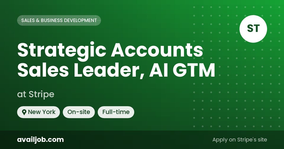 Strategic Accounts Sales Leader, AI GTM job at Stripe in New York