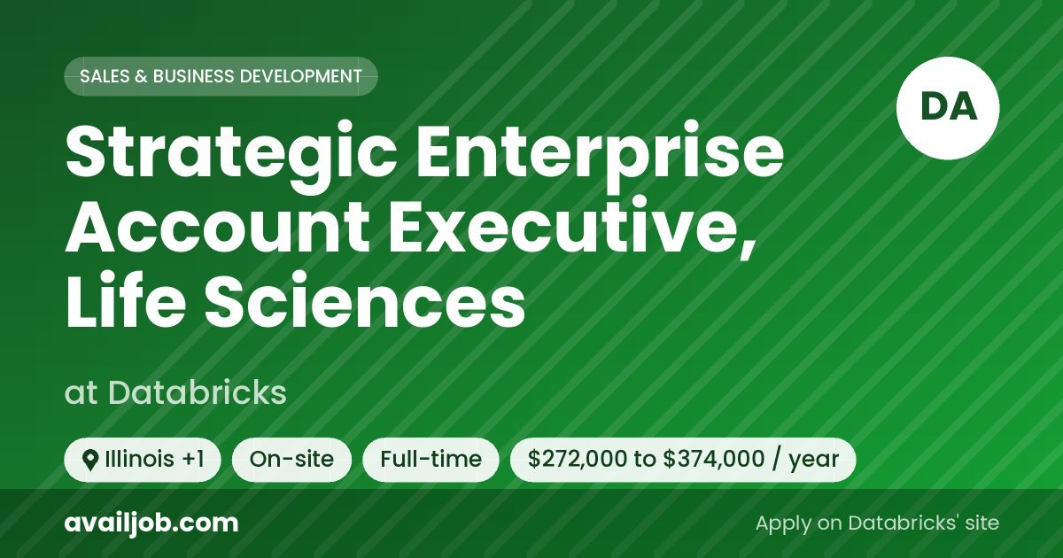 Strategic Enterprise Account Executive, Life Sciences job at Databricks in Illinois