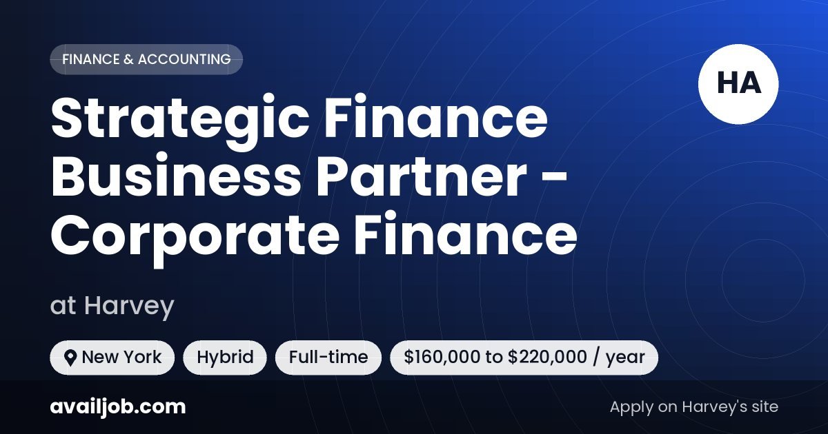 Strategic Finance Business Partner - Corporate Finance job at Harvey in New York