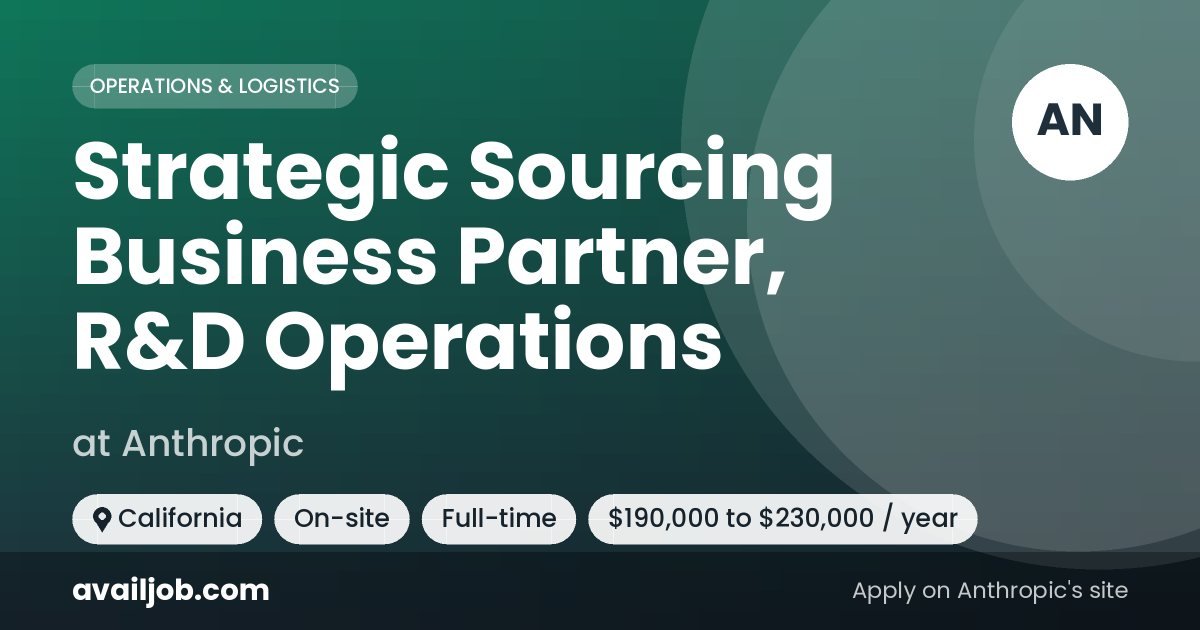 Strategic Sourcing Business Partner, R&D Operations job at Anthropic in California
