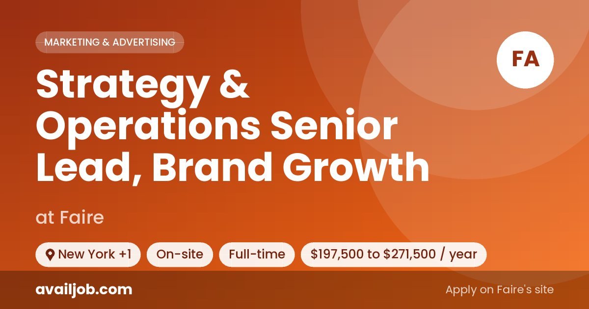 Strategy & Operations Senior Lead, Brand Growth job at Faire in New York