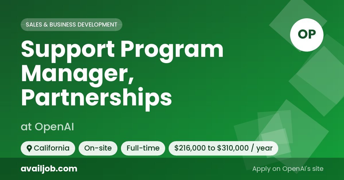 Support Program Manager, Partnerships job at OpenAI in California