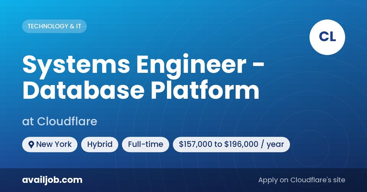 Systems Engineer - Database Platform job at Cloudflare in New York