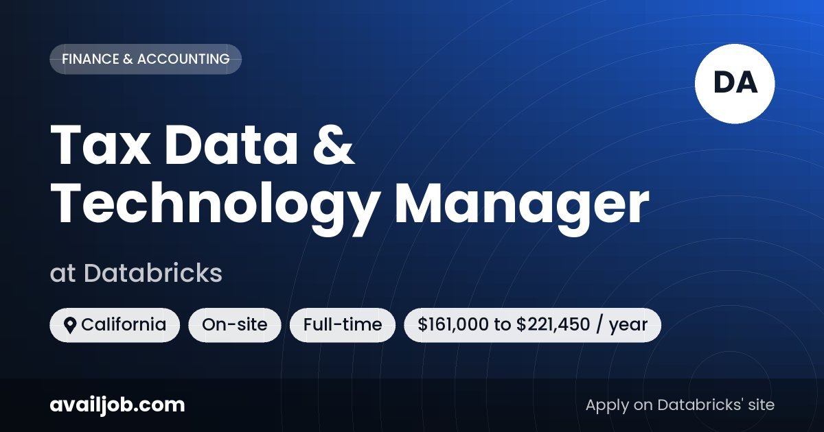Tax Data & Technology Manager job at Databricks in California