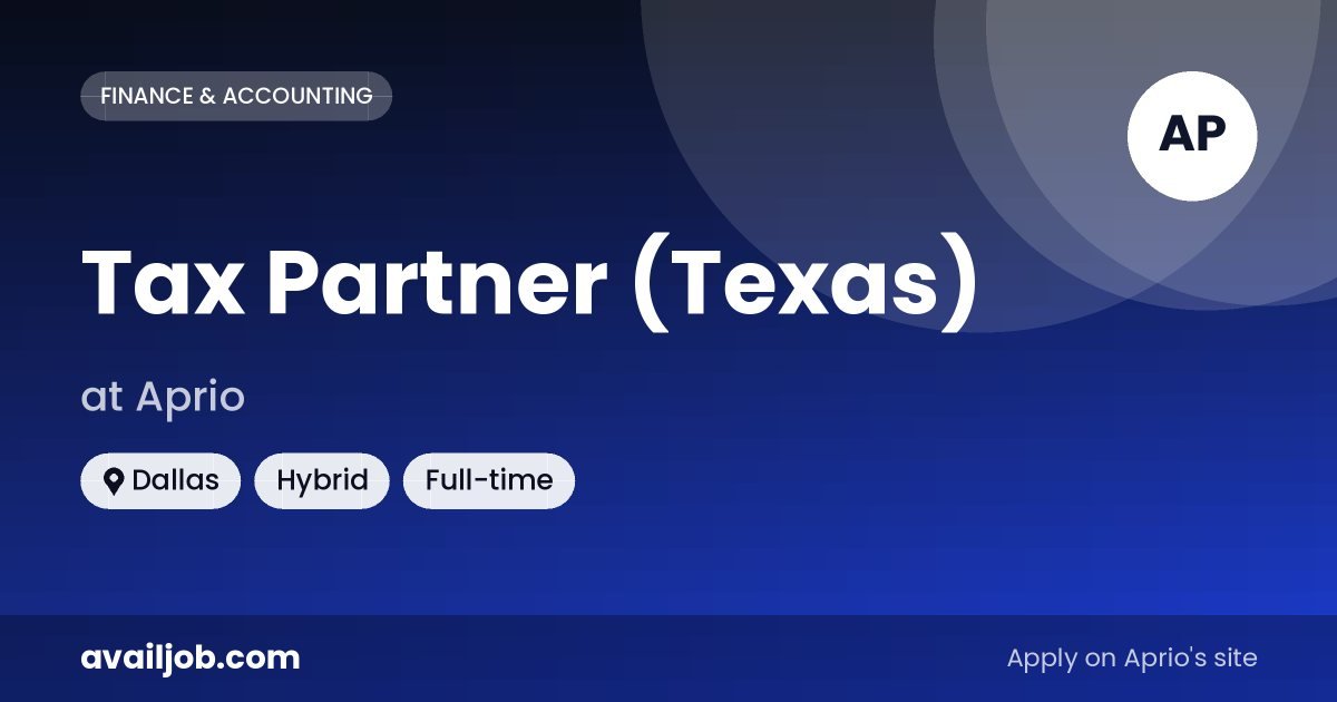 Tax Partner (Texas) job at Aprio in Dallas