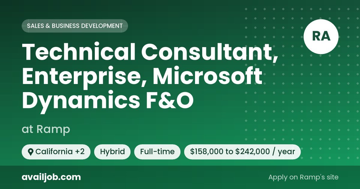 Technical Consultant, Enterprise, Microsoft Dynamics F&O job at Ramp in California