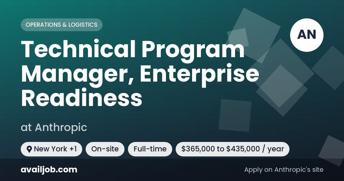 Technical Program Manager, Enterprise Readiness job at Anthropic in New York