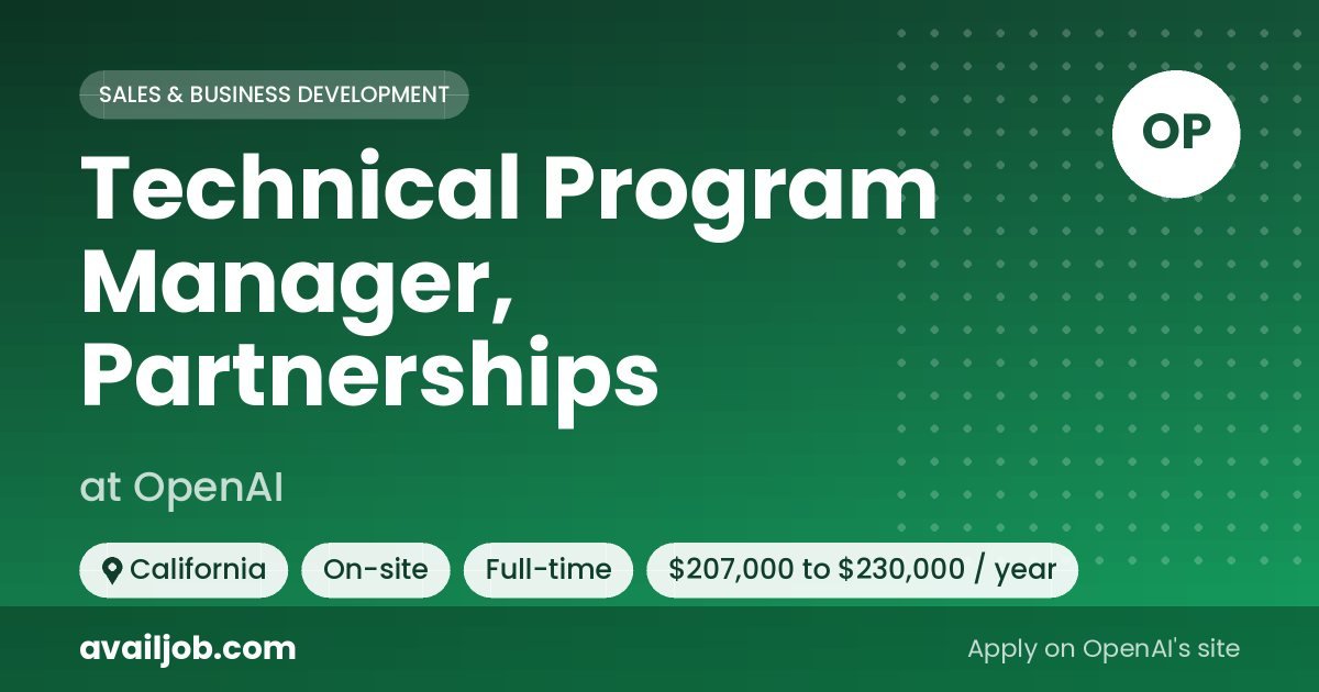 Technical Program Manager, Partnerships job at OpenAI in California