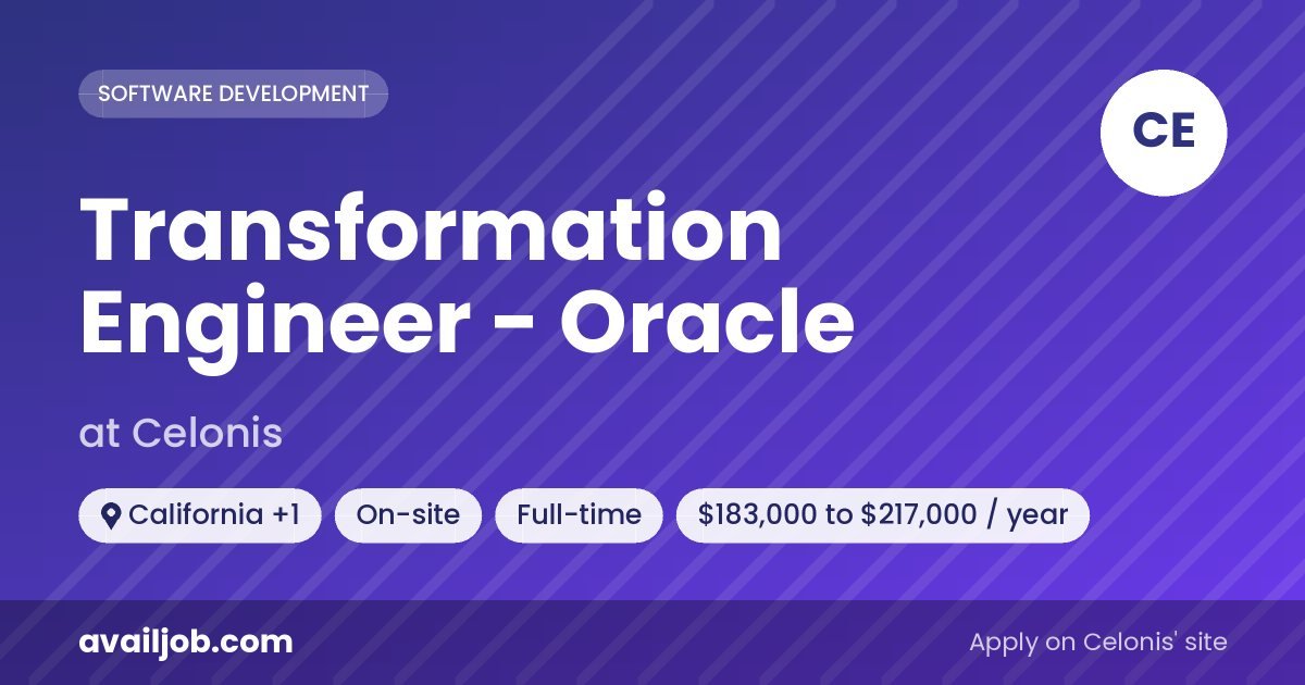 Transformation Engineer - Oracle job at Celonis in California