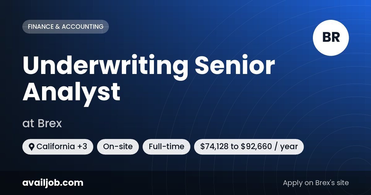 Underwriting Senior Analyst job at Brex in California