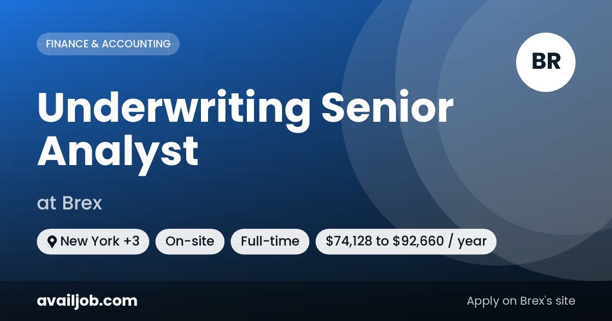 Underwriting Senior Analyst job at Brex in New York